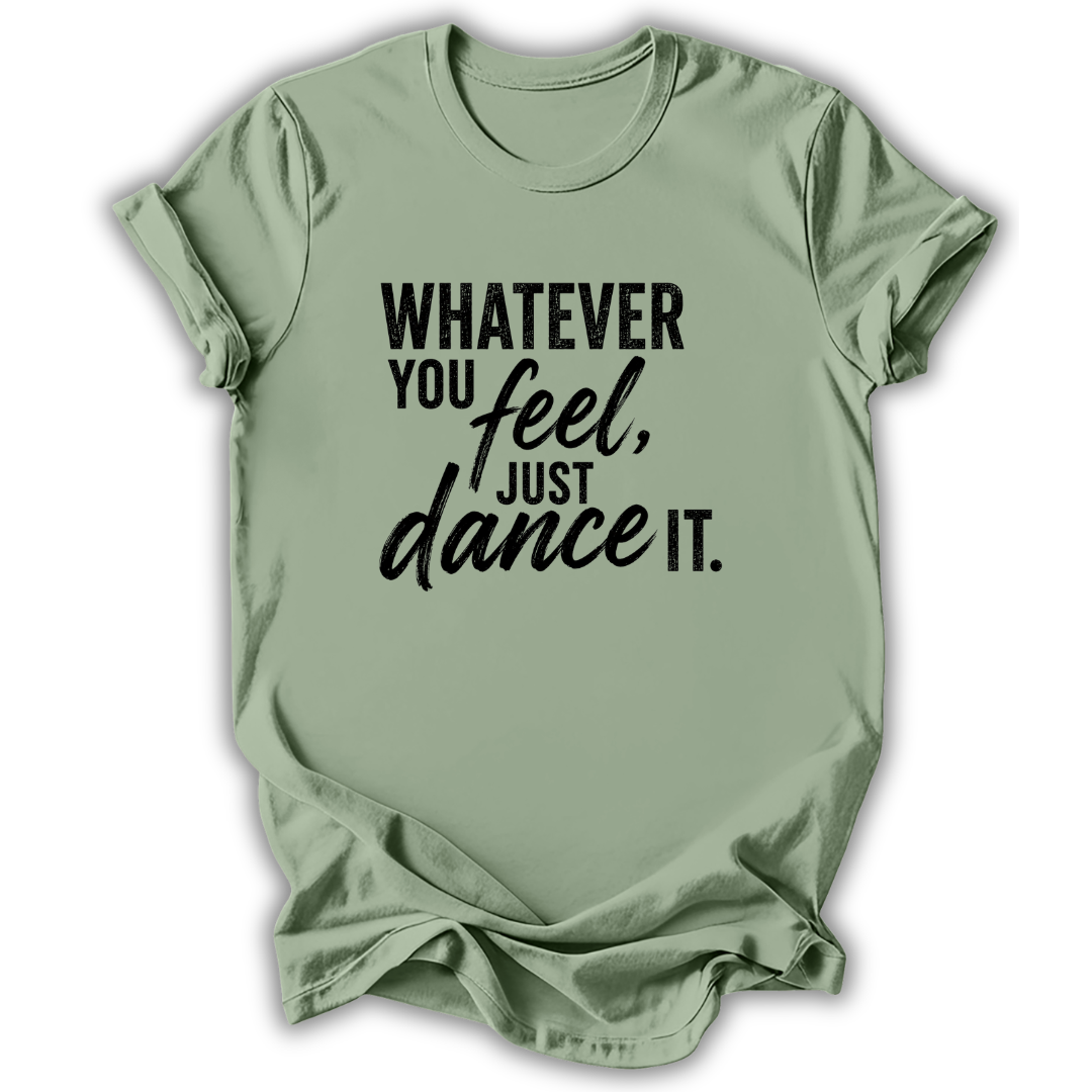 Just Dance It T-Shirt