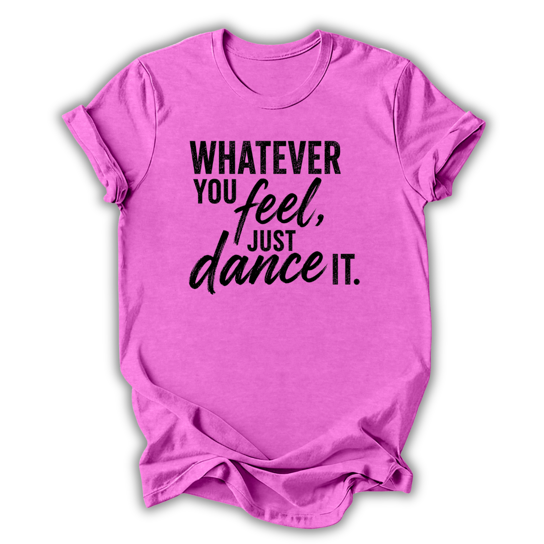 Just Dance It T-Shirt