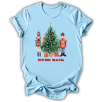 We're Back T-Shirt