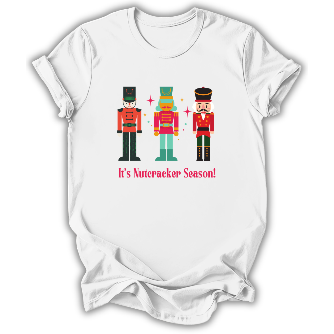 It's Nutcracker Season T‑Shirt