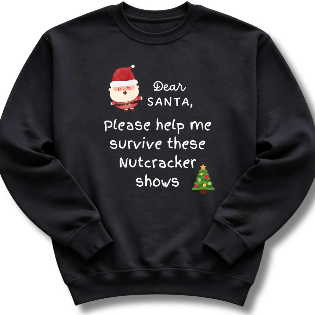 Dear Santa Sweatshirt
