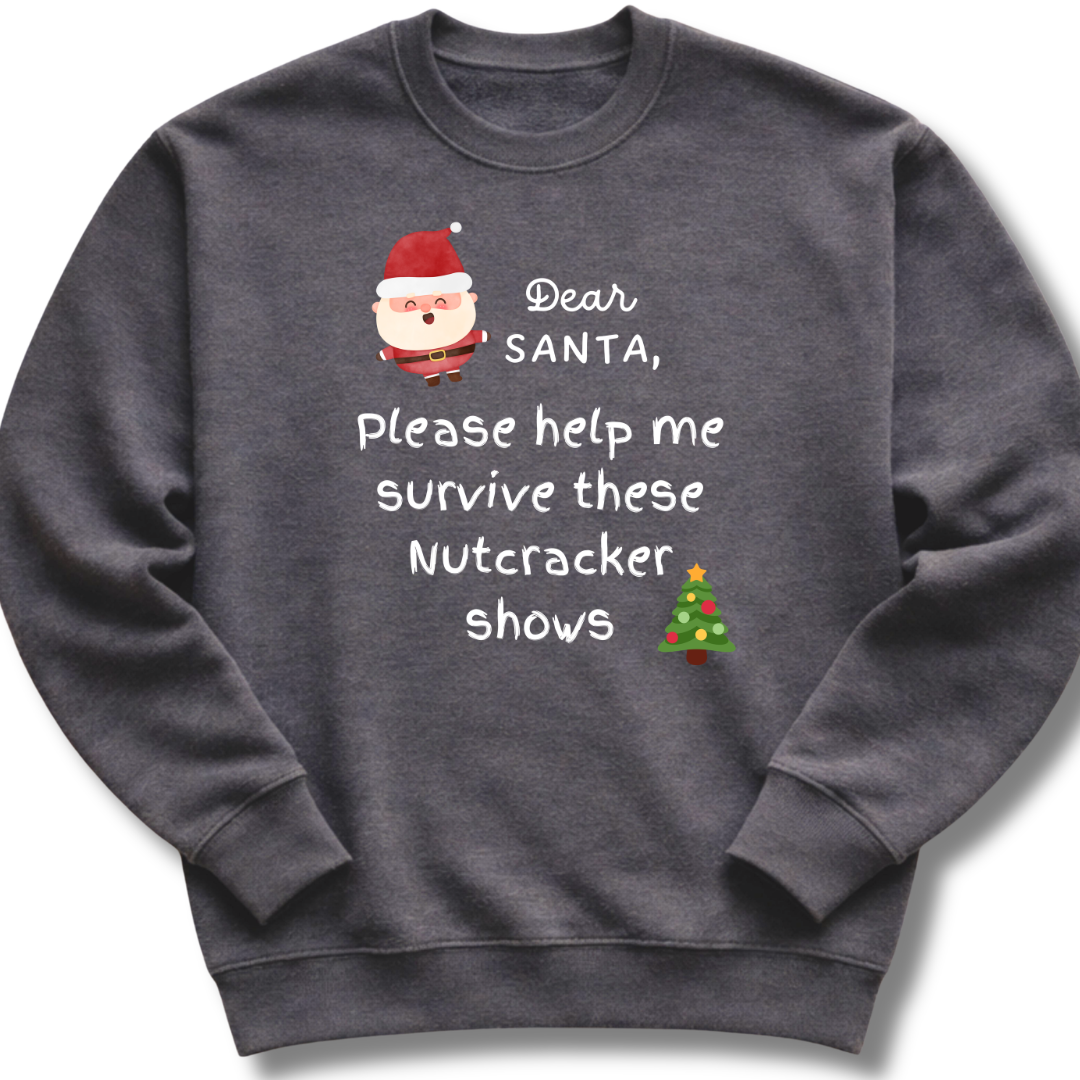 Dear Santa Sweatshirt