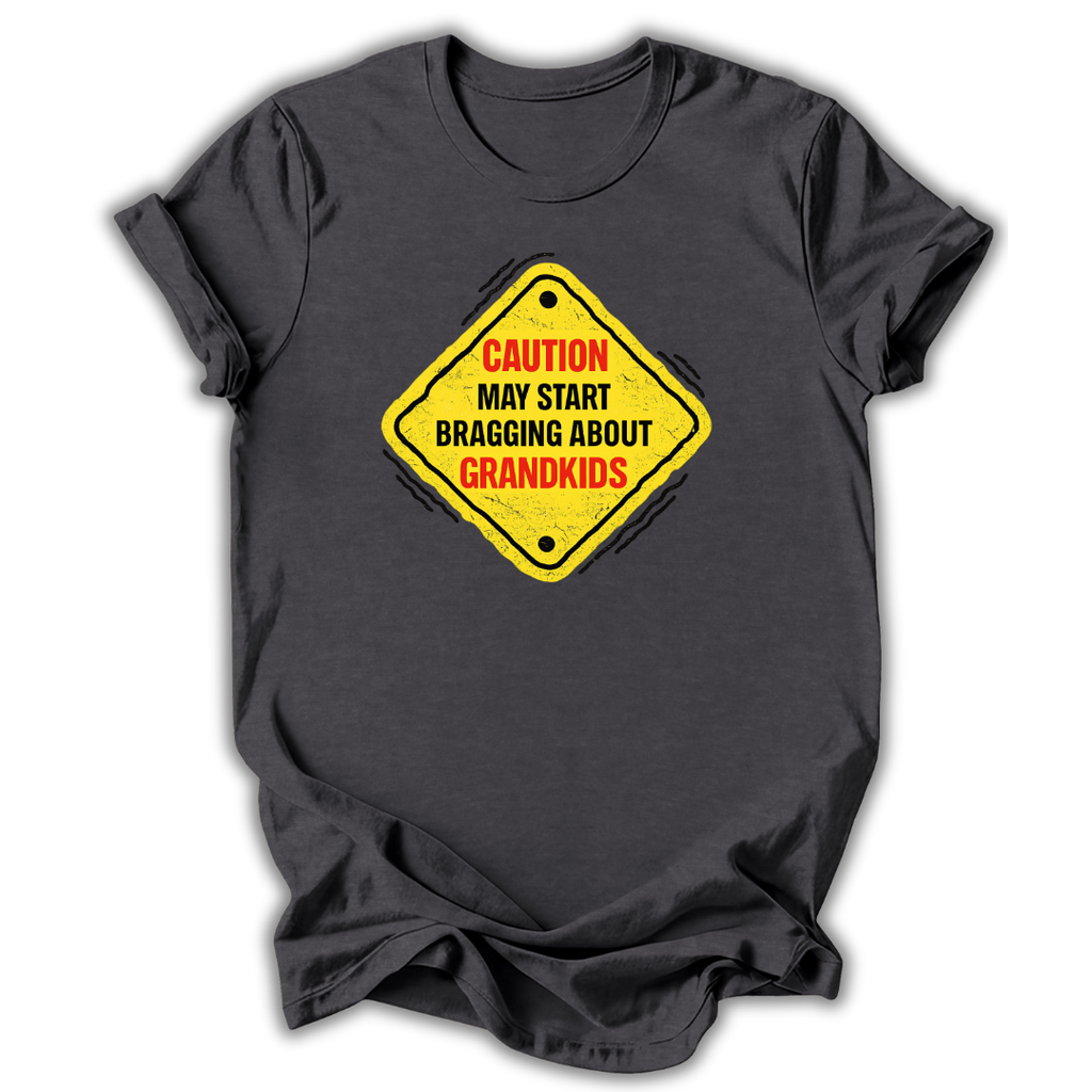 Caution May Brag T-Shirt