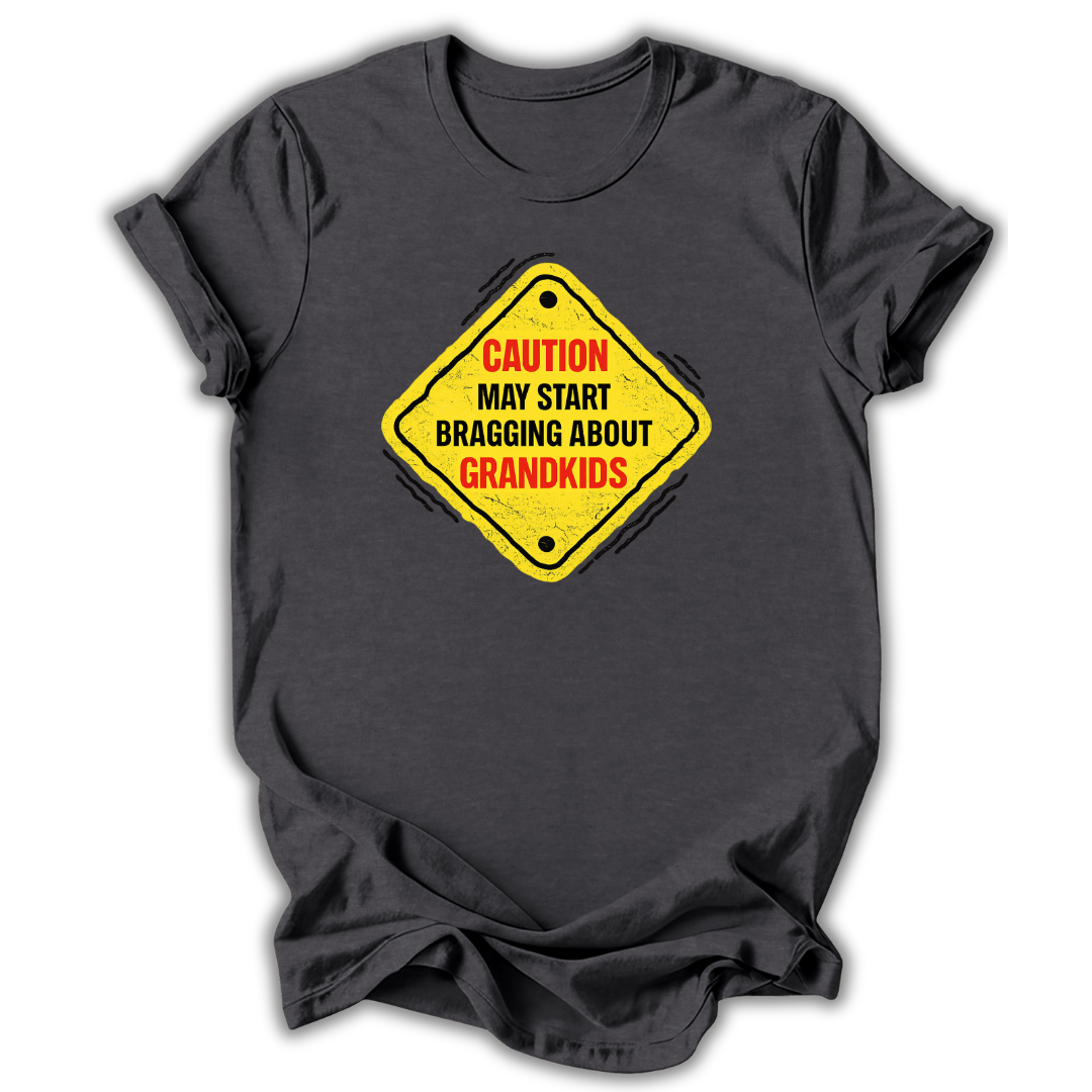 Caution May Brag T-Shirt