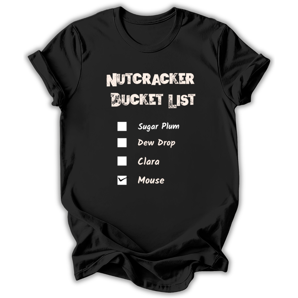 Nutcracker Bucket List T‑Shirt
