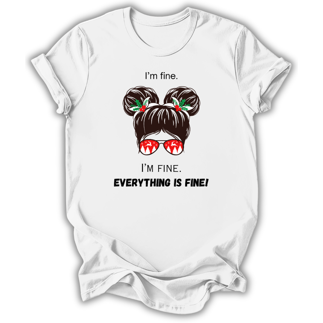 I'm Fine Christmas T-Shirt