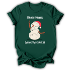Moms During Nutcracker T‑Shirt