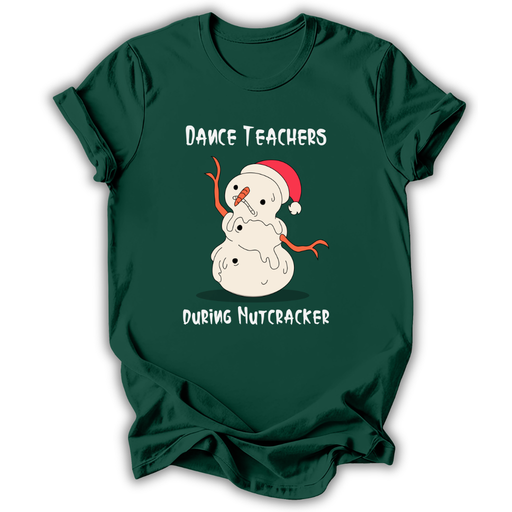 Dance Teachers During Nutcracker T‑Shirt