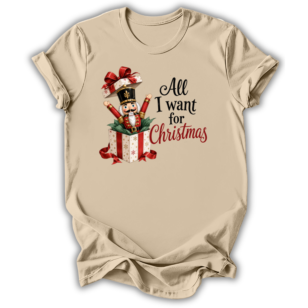 All I Want T-Shirt
