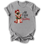 All I Want T-Shirt