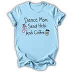Send Help & Coffee T-Shirt