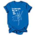 I'm a Dance Teacher T-Shirt