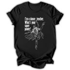 Dance Teacher Superpower T‑Shirt