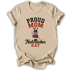 Mom of a Nutcracker Rat T‑Shirt