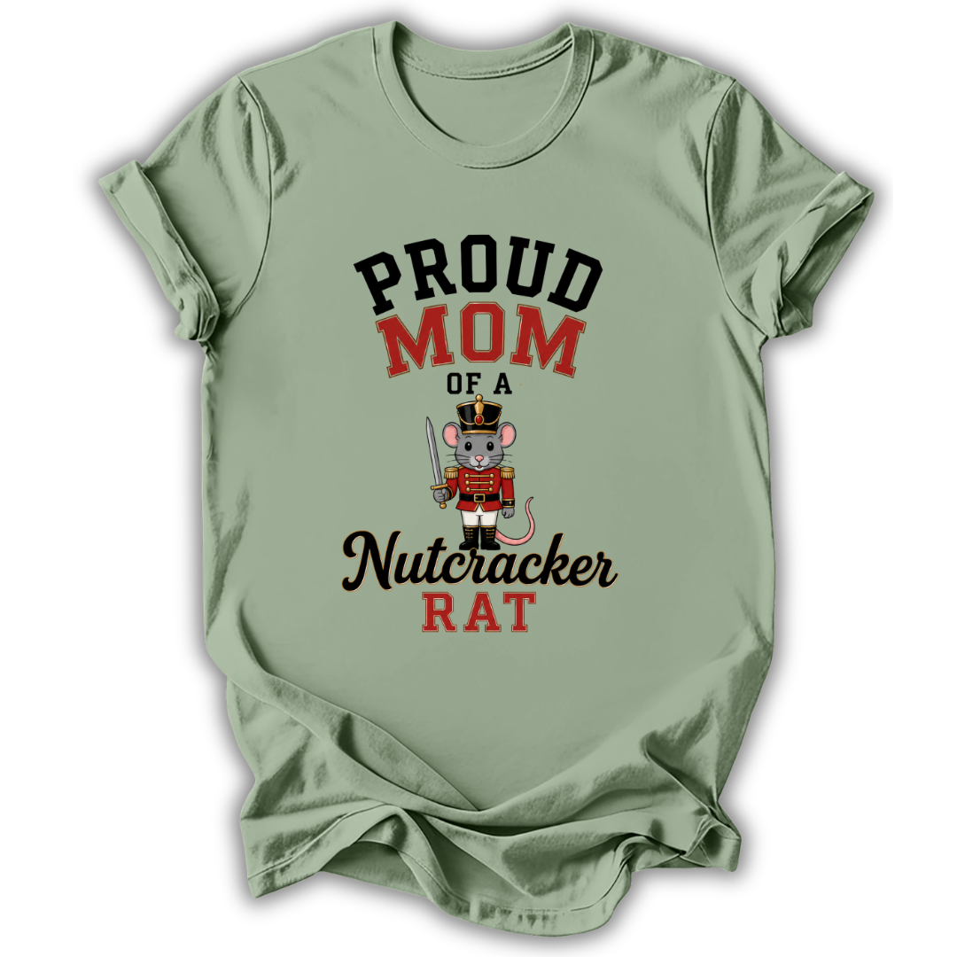 Mom of a Nutcracker Rat T‑Shirt