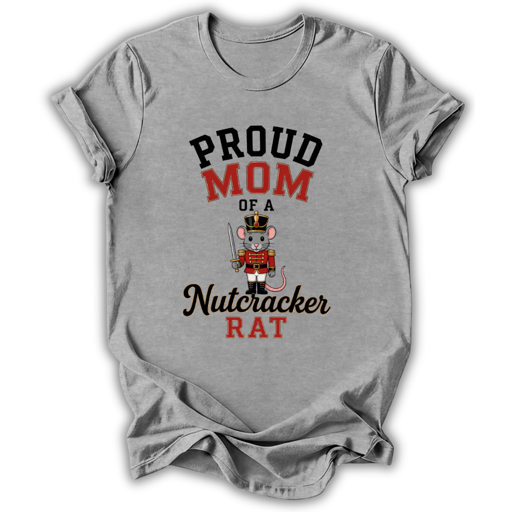 Mom of a Nutcracker Rat T‑Shirt