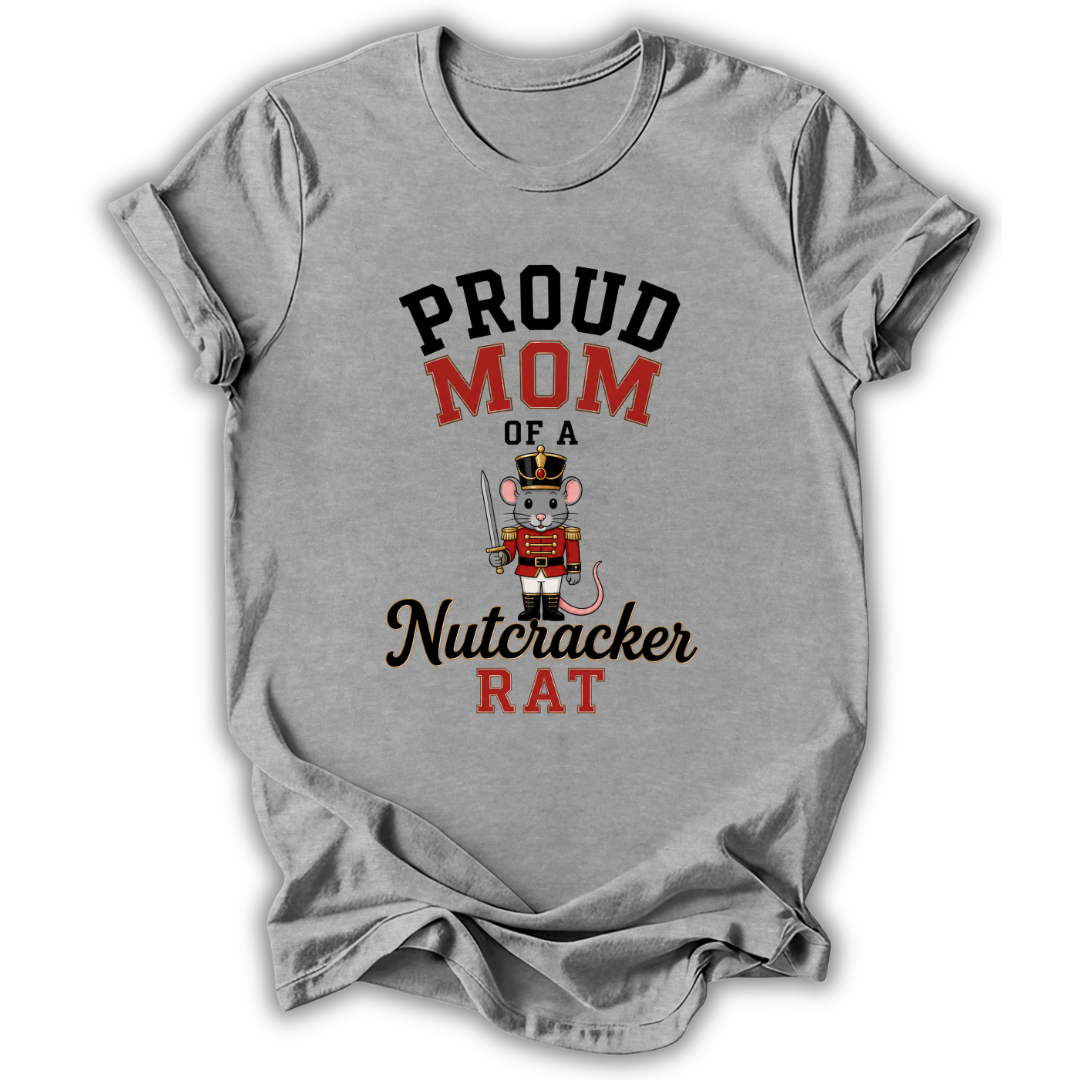 Mom of a Nutcracker Rat T‑Shirt