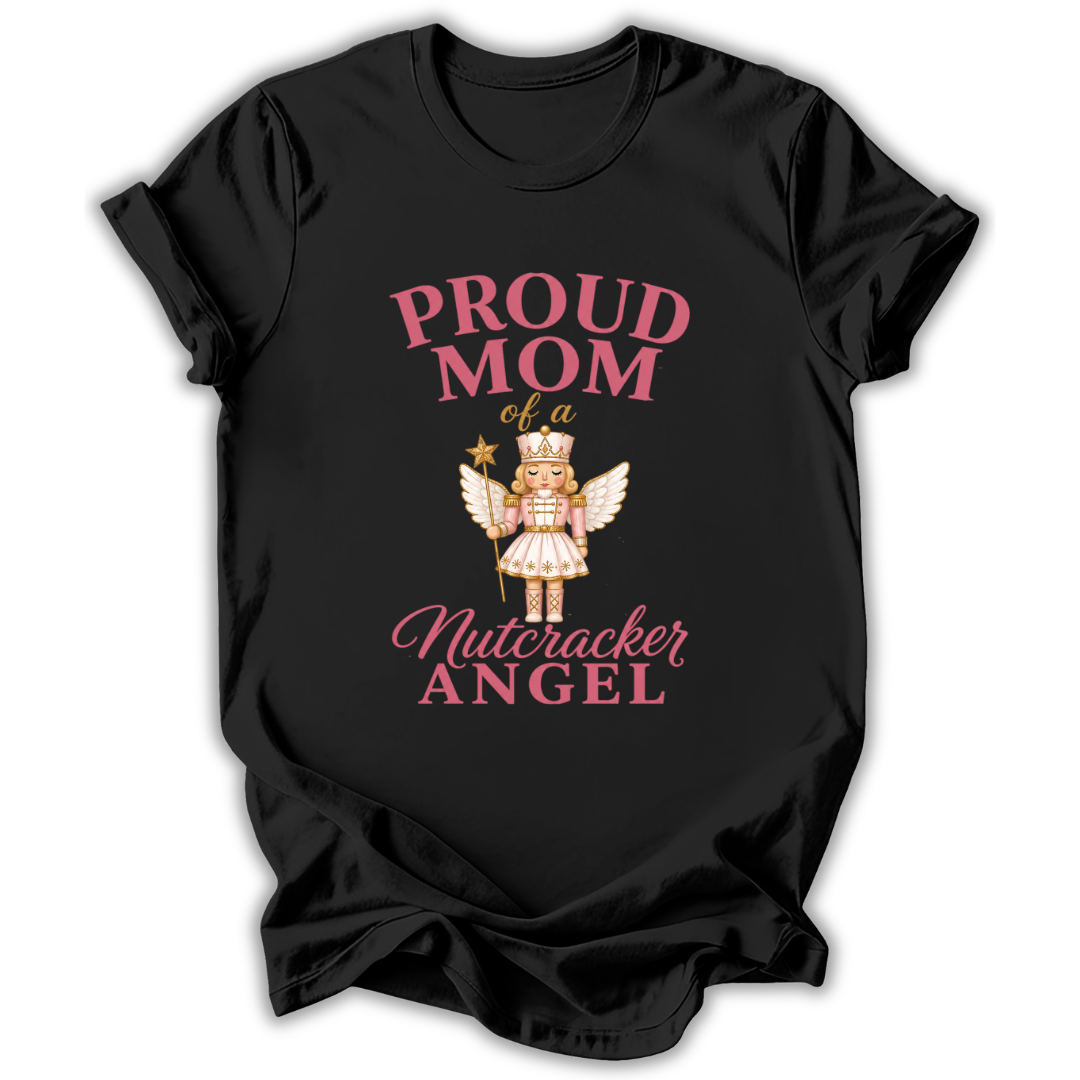 Mom of a Nutcracker Angel T-Shirt