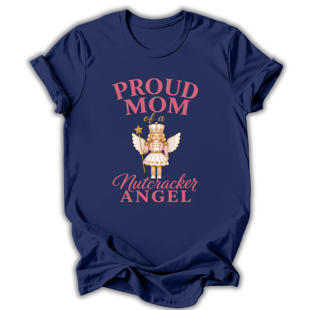 Mom of a Nutcracker Angel T-Shirt
