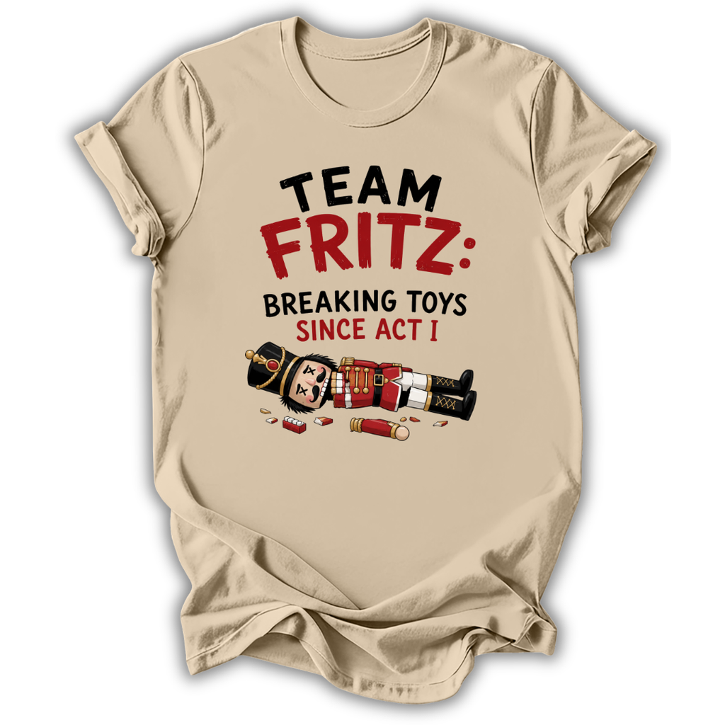 Team Fritz Breaking Toys T-Shirt