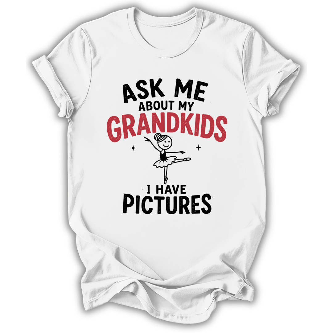Ask About My Grandkids T-Shirt