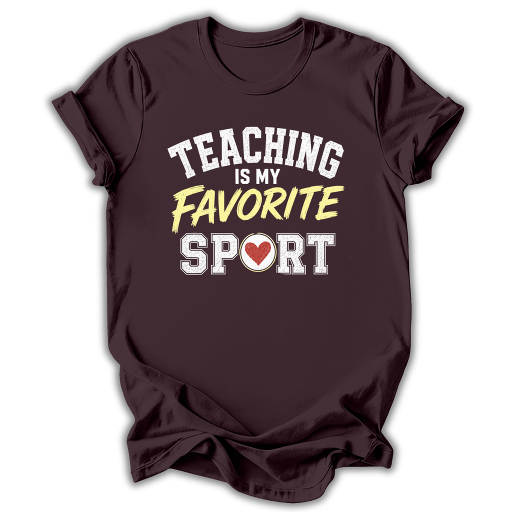 Teaching Is Favorite Sport T-Shirt