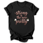 Strong Is The New Pretty Kids T-Shirt
