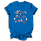 Strong Is The New Pretty Kids T-Shirt