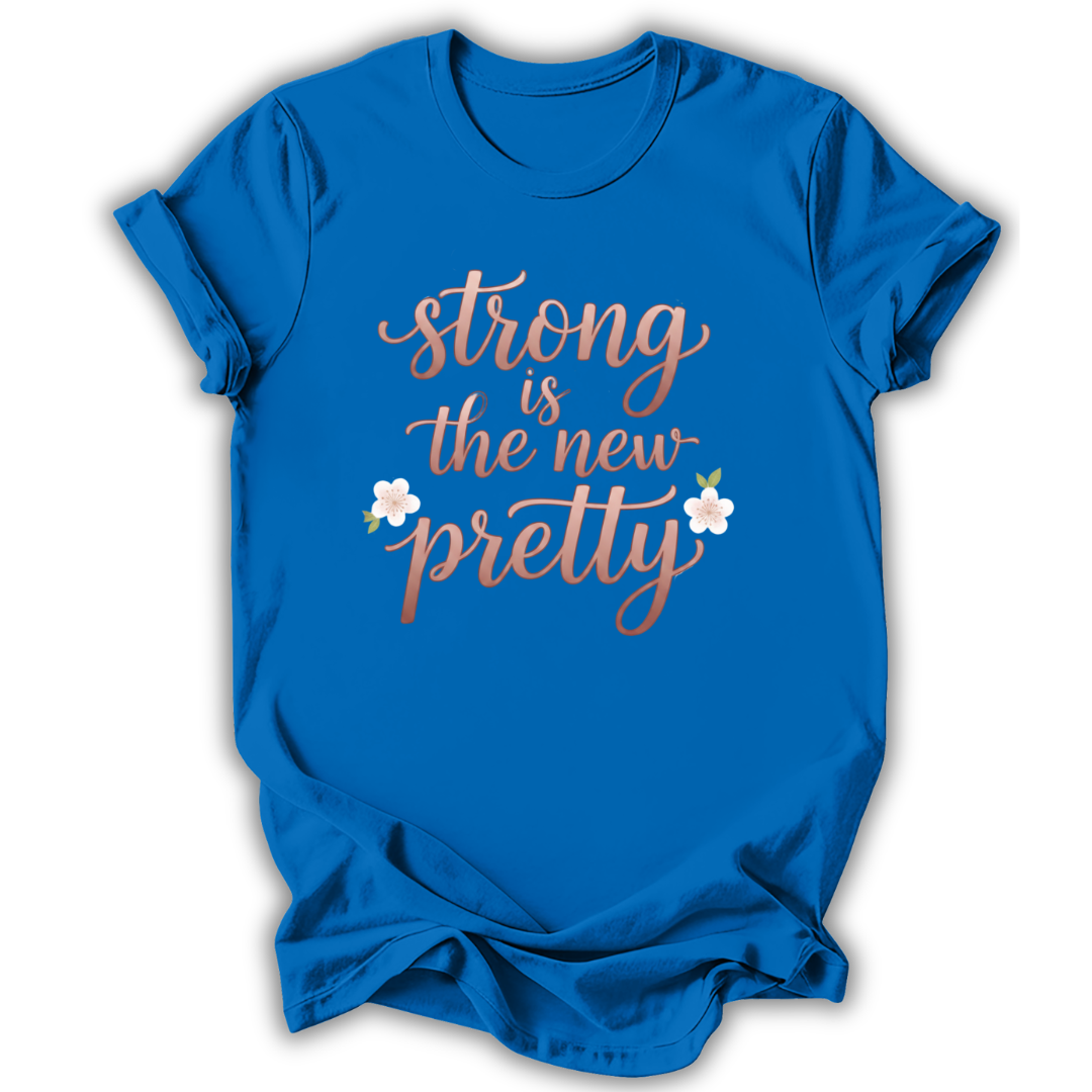 Strong Is The New Pretty Kids T-Shirt