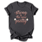 Strong Is The New Pretty Kids T-Shirt