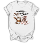 Powered by Coffee & Ballet T-Shirt
