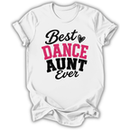 Best Dance Aunt T‑Shirt
