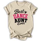 Best Dance Aunt T‑Shirt