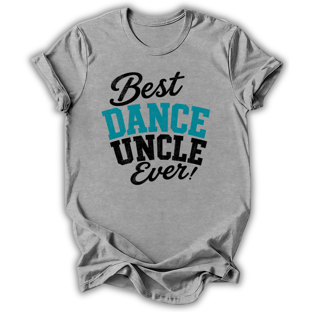Best Dance Uncle T-Shirt