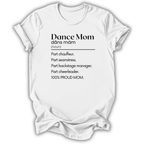 Dance Mom Definition T-Shirt