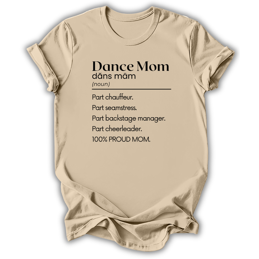Dance Mom Definition T-Shirt
