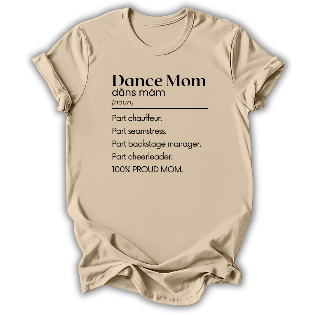 Dance Mom Definition T-Shirt