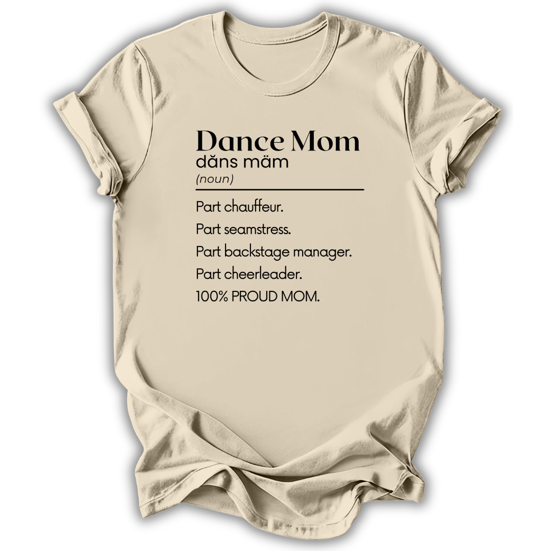 Dance Mom Definition T-Shirt