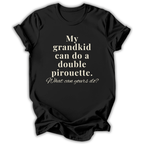 My Grandkid Can Do T-Shirt