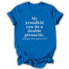 My Grandkid Can Do T-Shirt