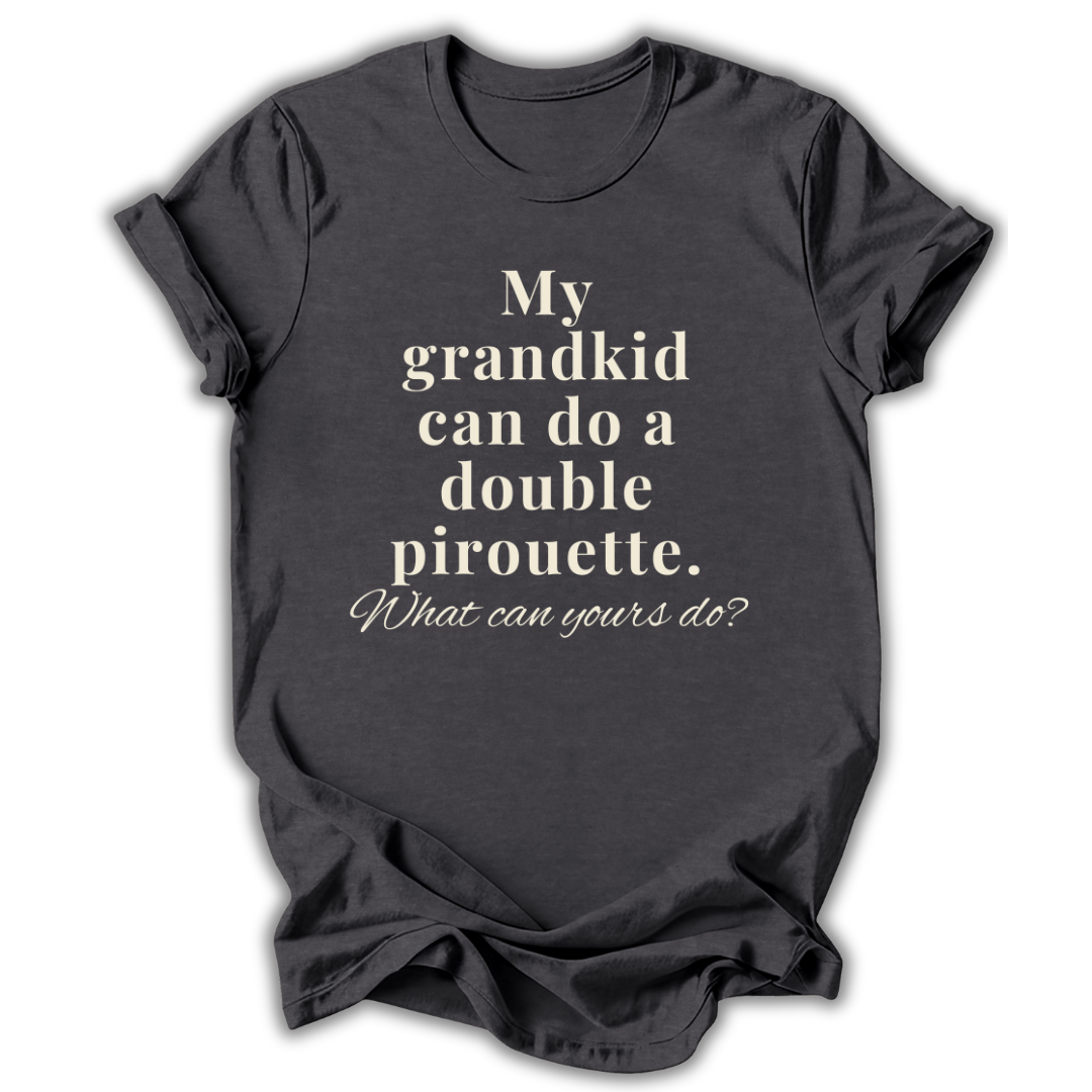 My Grandkid Can Do T-Shirt