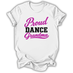 Proud Dance Grandma T-Shirt
