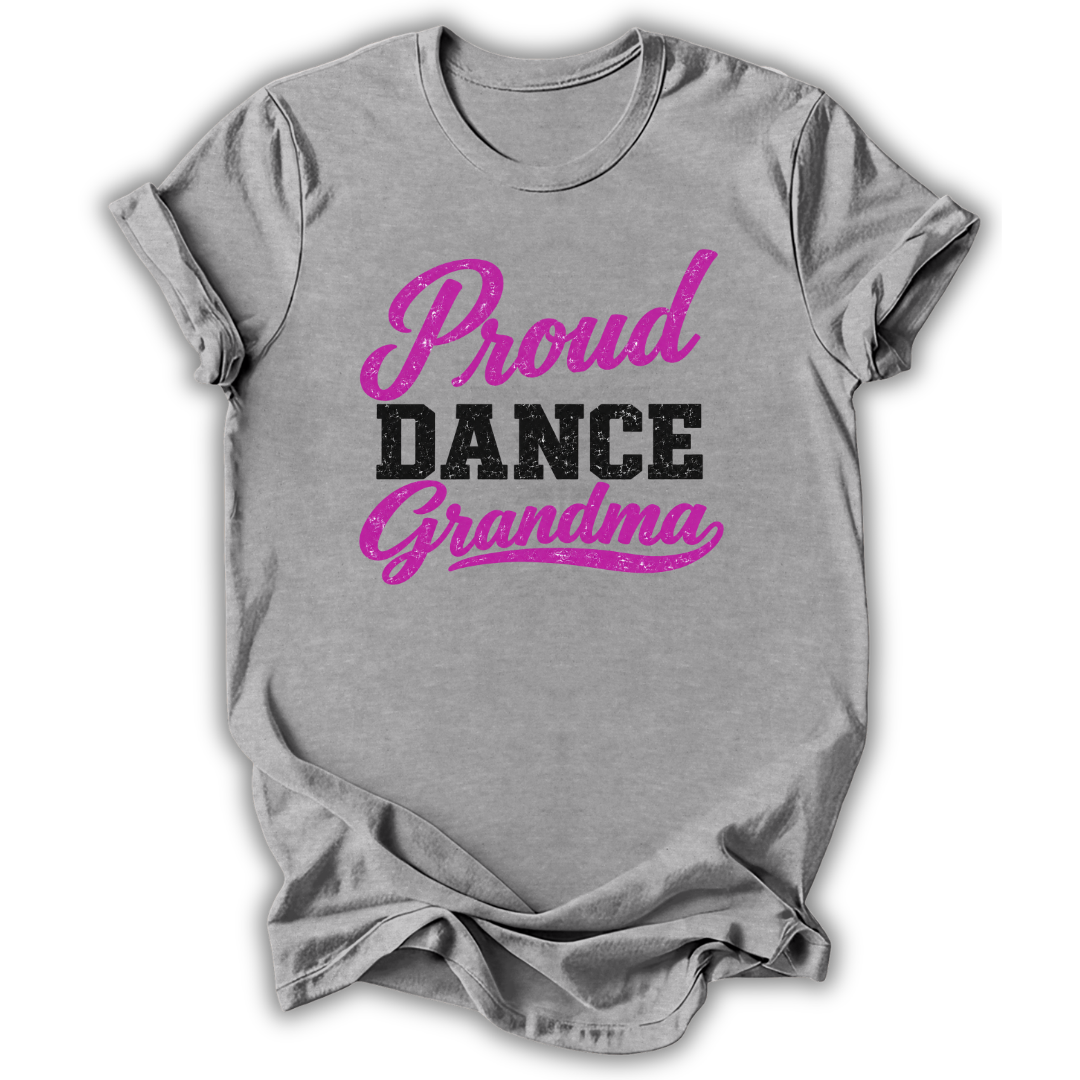 Proud Dance Grandma T-Shirt