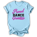 Proud Dance Grandma T-Shirt