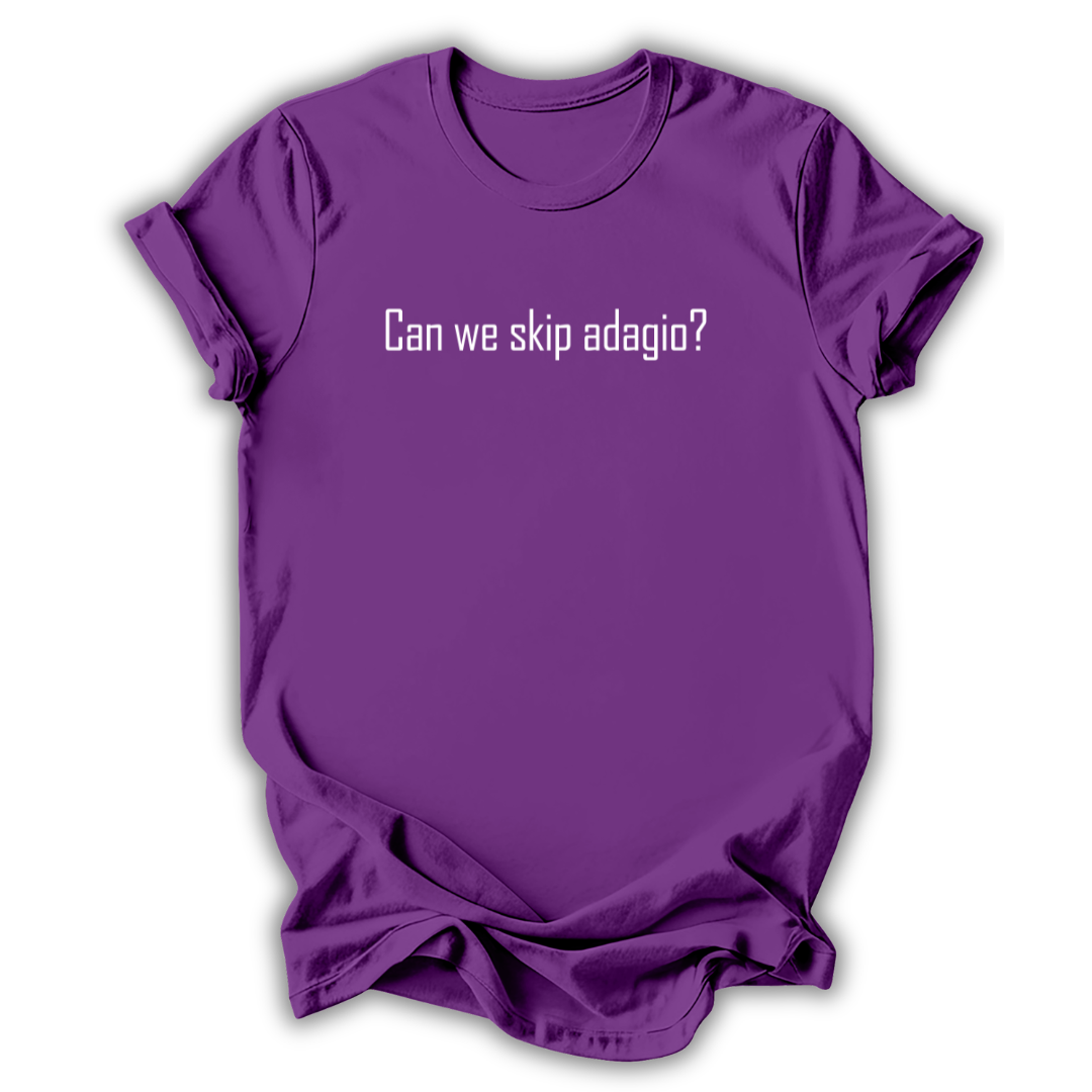 Can We Skip Adagio Kids T-Shirt