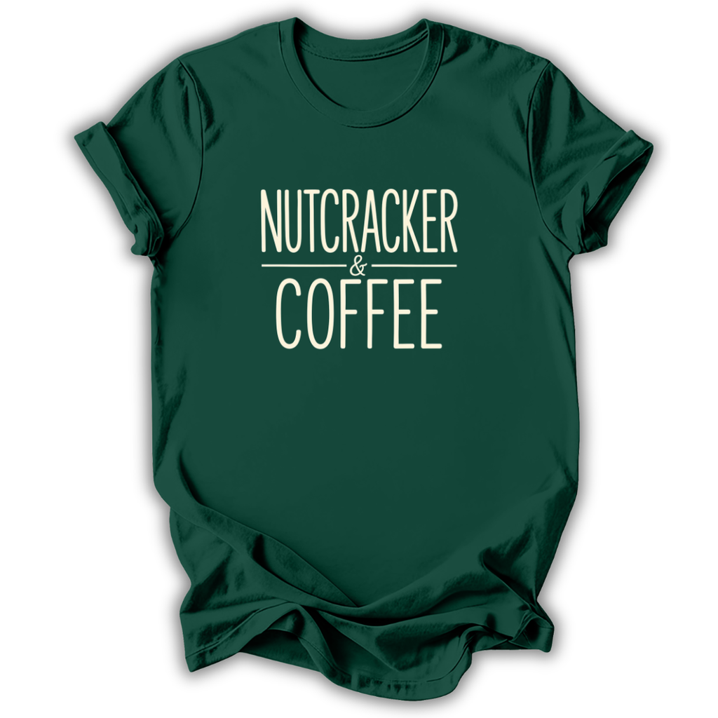 A dark green short-sleeve t-shirt with the words 'NUTCRACKER & COFFEE' printed in a light cream-colored serif font on the chest, displayed against a clean white background.