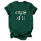 A dark green short-sleeve t-shirt with the words 'NUTCRACKER & COFFEE' printed in a light cream-colored serif font on the chest, displayed against a clean white background.