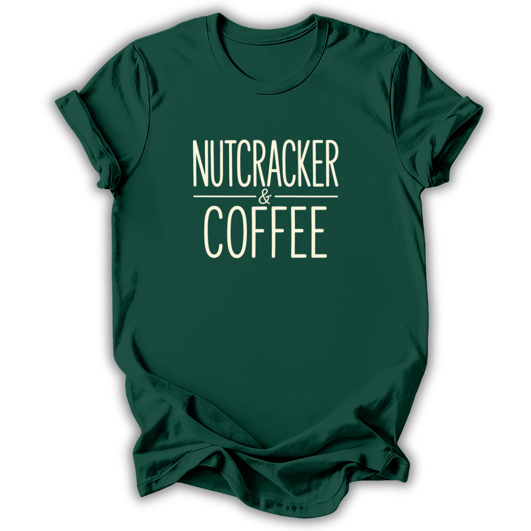 A dark green short-sleeve t-shirt with the words 'NUTCRACKER & COFFEE' printed in a light cream-colored serif font on the chest, displayed against a clean white background.