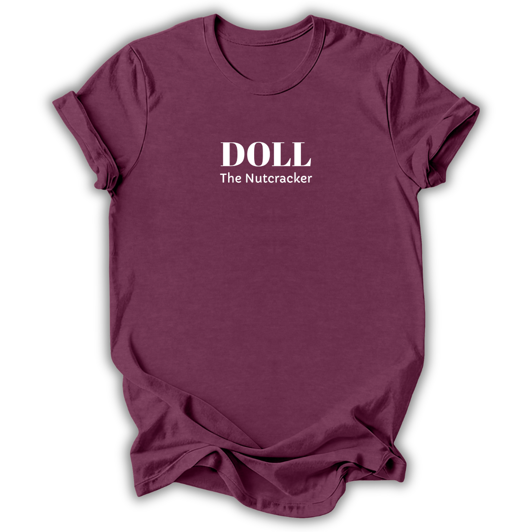Doll The Nutcracker T-Shirt