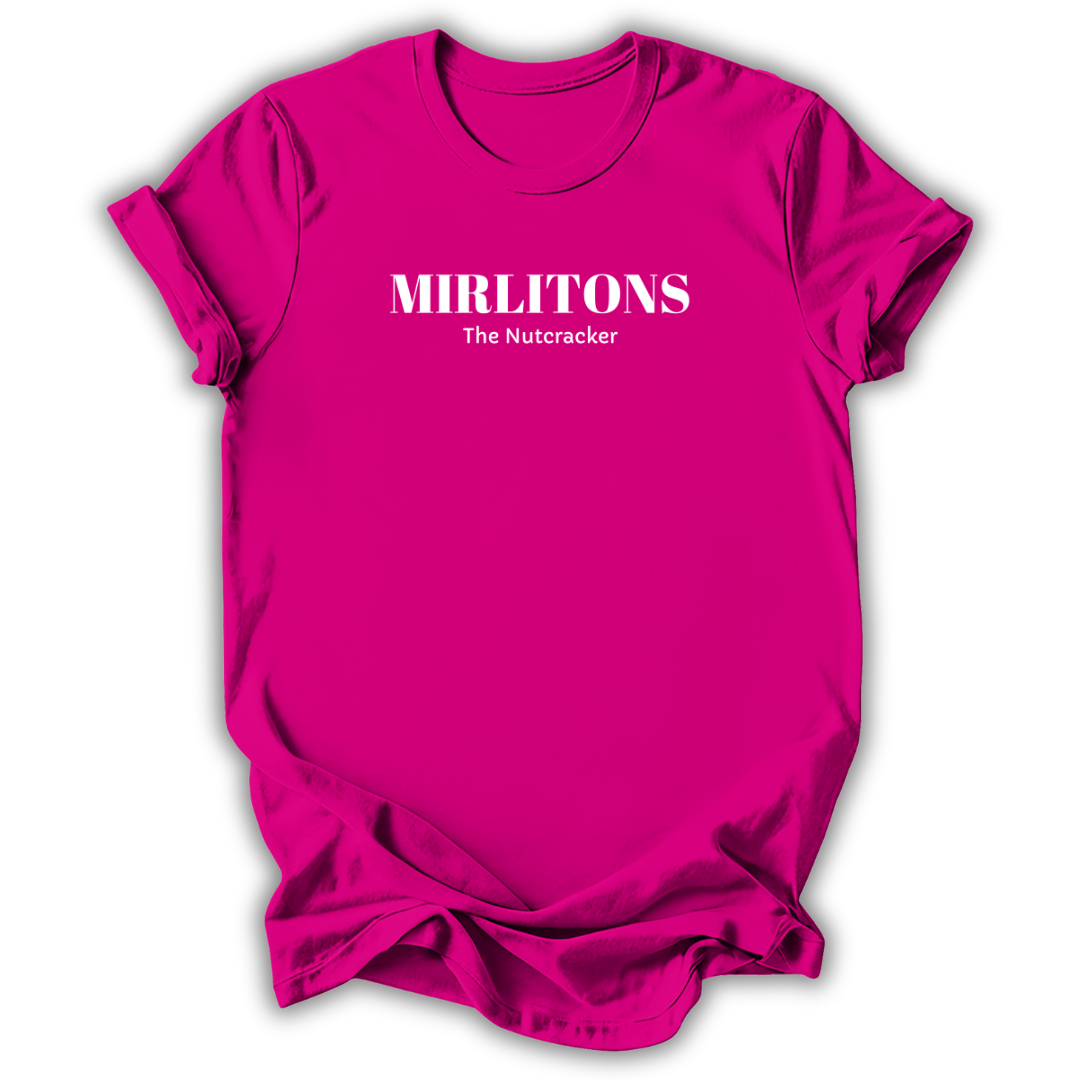 A bright pink short-sleeve crewneck t-shirt with 'MIRLITONS The Nutcracker' printed in white text across the chest, shown on a plain white background.